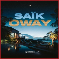 NRJ SAIK & KIM - OWAY (PN)