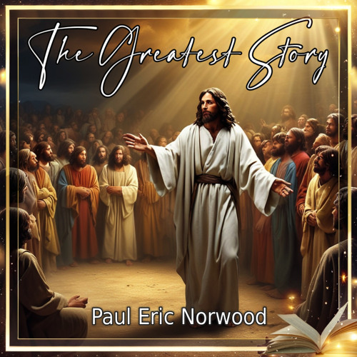 The Greatest Story Now Begins