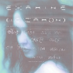 examine-mix-38-w-metaphysica-2023-03-03