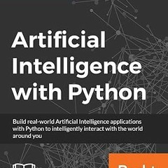 ~Read~[PDF] Artificial Intelligence with Python: A Comprehensive Guide to Building Intelligent