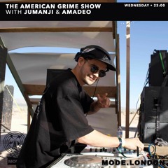 THE AMERICAN GRIME SHOW - S04 - EP16- AMADEO