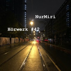 #042 NurMiri | Hörwerk mit 𝓛impio 𝓡ecords