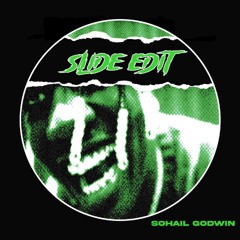 Sohail Godwin - Slide (edit) FREE DOWNLOAD