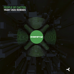 People Of Cactus - Traky (Binum 2025 Warmup Remix)
