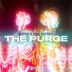 Van Snyder & Rafae - The Purge (Extended Mix) [EDM Mania Recordings]