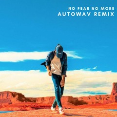 Madeon - No Fear No More (Autowav 2015 Remix)
