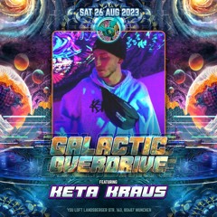 Keta Kraus Live @ Galactic Overdrive (26.08.2023) | Psychedelic-Woods Records