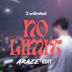 2 unlimited - No Limit (ARAZE EDIT)