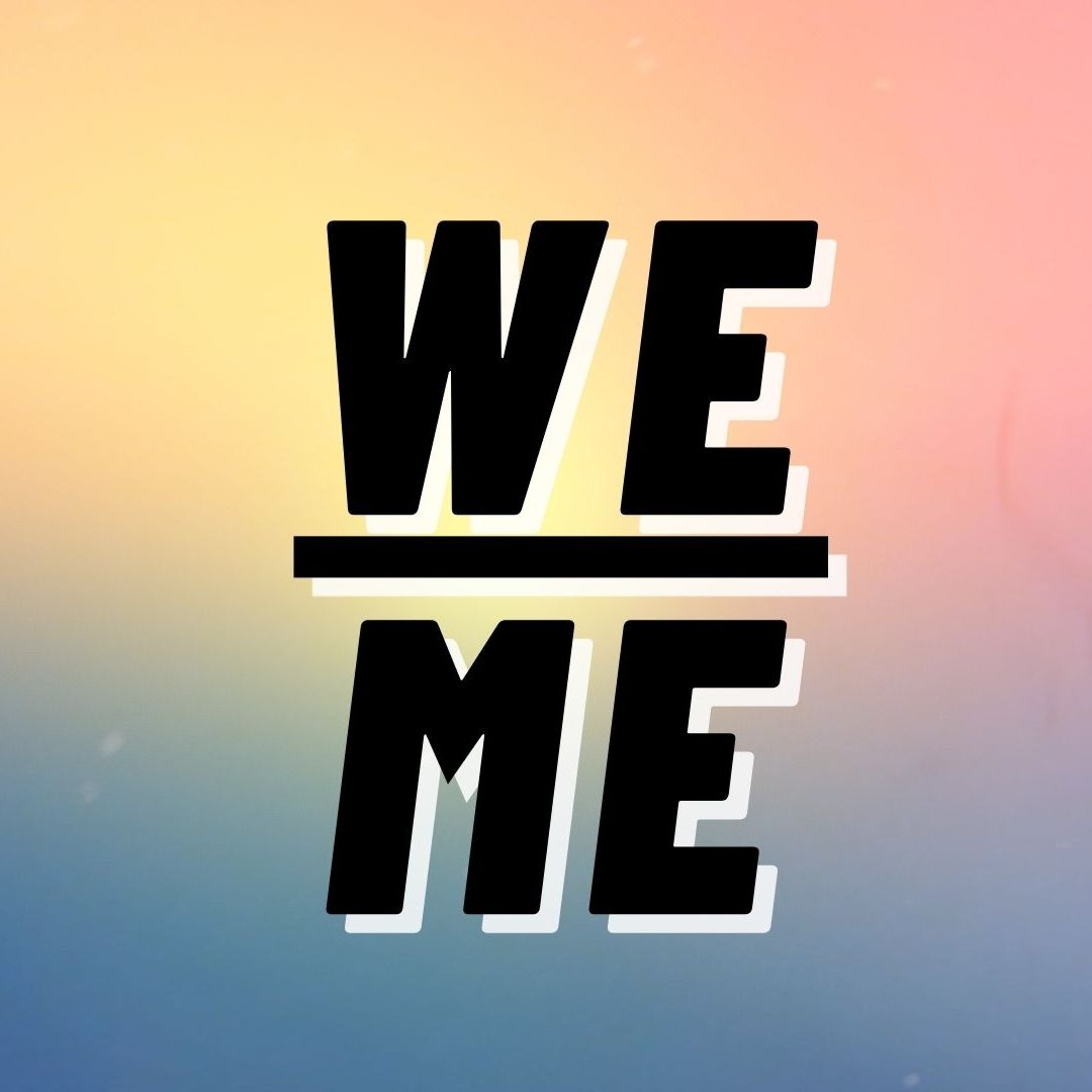 We / Me - 1 Corinthians 12:12-27 episode artwork