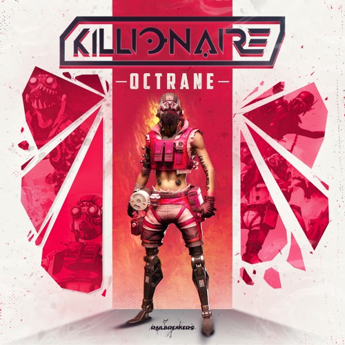 Killionaire - Octrane