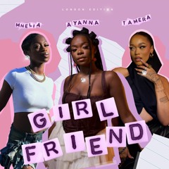 Äyanna - Girlfriend (London Girls Mix)