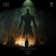 FREE DOWNLOAD - KODA (AR) - Angels (Original Mix)