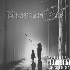 Midnight Air/Not Okay(feat. Ace Remedy & R.J.B.)