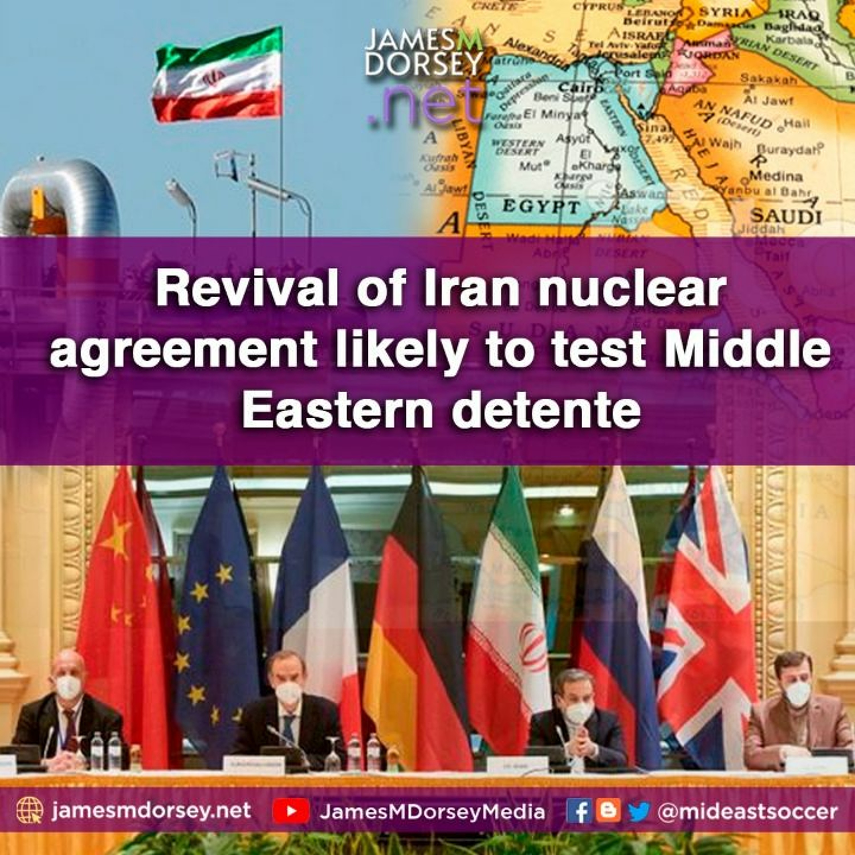 Revival Of Iran Nuclear Agreement Likely To Test Middle Eastern Detente
