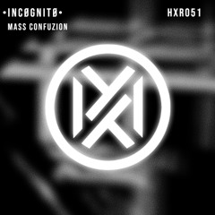 •INCØGNITØ• - Mass Confuzion [Free Download]