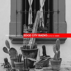 Edge City Radio Mixed by Muan