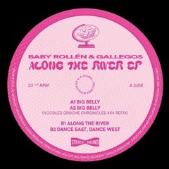 A2 Baby Rollén & Gallegos - Big Belly (Groove Chronicles 4x4 Remix) [FLING006 - Feelings Worldwide]