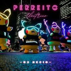 Dj Necio - Perreito Eléctrico