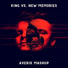 Years & Years ft. Dubvision & Afrojack - King vs. New Memories (AVERIX Mashup)