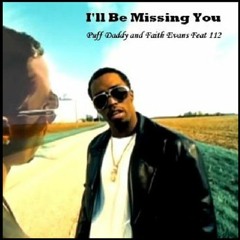 Puff Daddy Ft. Faith Evans & 112 - I'll Be Missing You (MRDZK Bootleg 2022) + Download