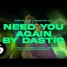 Dastic,LEØN - Need You Again (Sheriffz Remix)