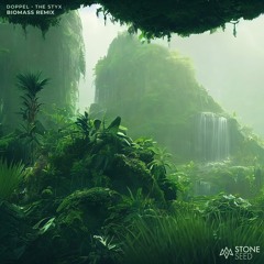Doppel - The Styx (Biomass Remix) [Stone Seed] • OUT NOW
