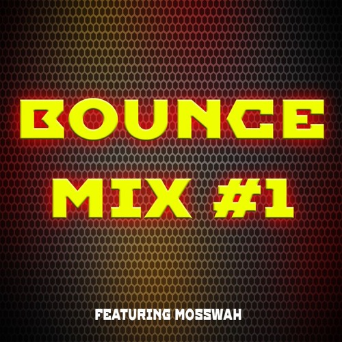 Bounce Mix #1