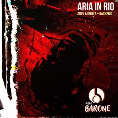 Argy & Omnya, Back2rio - Aria In Rio (Papa Barone Mix)