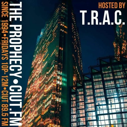 The Prophecy with T.R.A.C. Episode 9.
