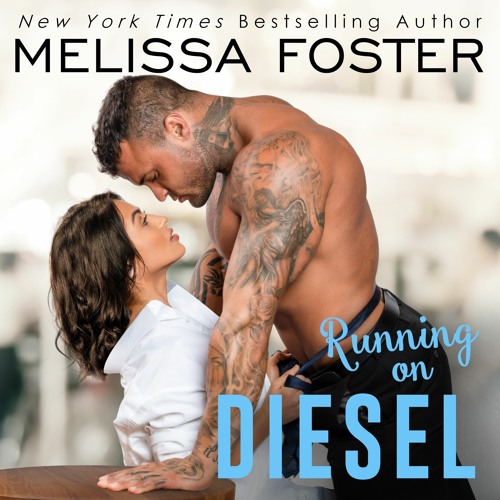 Running on Diesel by Melissa Foster, Narrated by Savannah Peachwood and Jacob Morgan