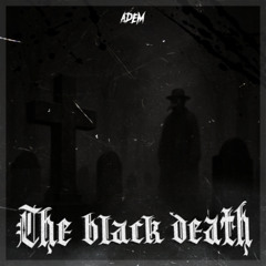 The Black Death