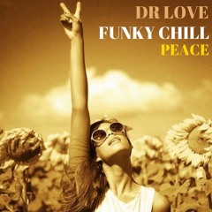 Funky Chill:  Peace