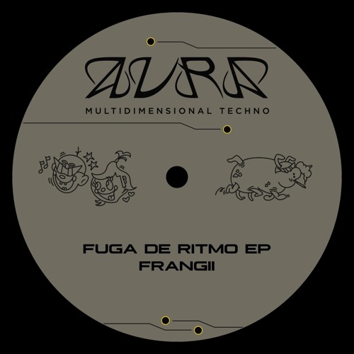 SYN Premiere: Frangii - Fuga De Ritmo [AURA02]