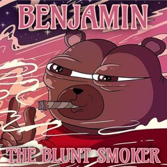 pepeGRIZZLY - BENJAMIN THE  BLUNT SMOKER - prod  - ( imsickofvader )