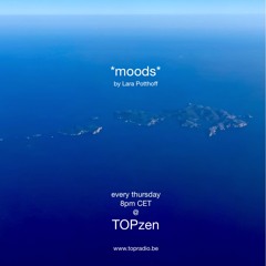 *moods* by Lara Potthoff @ TOPzen Radio 09.11.2023