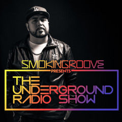 Smokingroove - The Underground Radio Show - 323