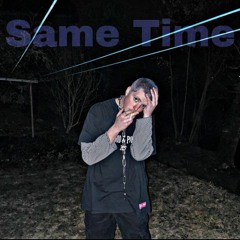 Same Time (prod. fallen)