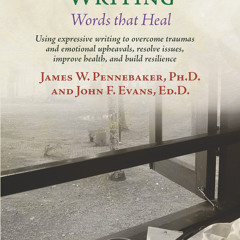 [Read] Online Expressive Writing: Words that Heal BY : James Pennebaker & John F Evans