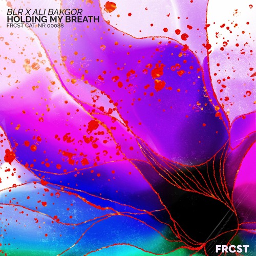BLR x Ali Bakgor - Holding My Breath