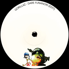 Gorillaz - Dare (Funanori Edit) [Free DL]