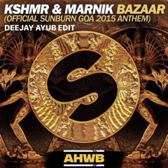 Baazar- kshmr (Deejay Ayub Edit) .mp3