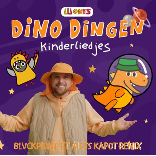 Ik Ben Een Boze Dino! ｜ Lil Ones Dino Dingen (BLVCKPRINT ft Alles Kapot Remix) FREE DOWNLOAD