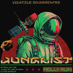 "Attack of the Junglist Girls From Outer Space!"