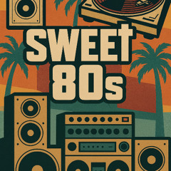 sweet 80s