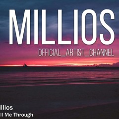 Millios  - Pull Me Through