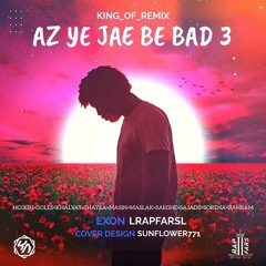 Az-Yeja-Be-Bad1-Hitava-Remix