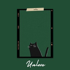 Unlove