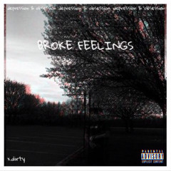 x.dirty - broke feelings (mini) ( Prod. VION)