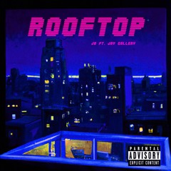 Rooftop -  ft. Jay Gallery (Prod.nv)