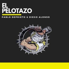 Pablo DePrieto & Diego Alonso - El Pelotazo (Original Mix)